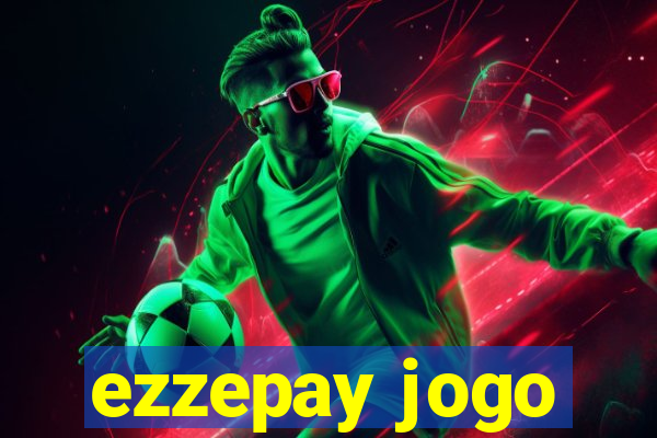 ezzepay jogo